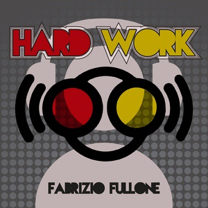 Обложка для Fabrizio Fullone - Hard Work