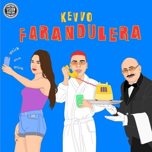 Обложка для KEVVO - Farandulera