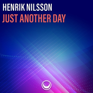 Обложка для Henrik Nilsson - Just Another Day