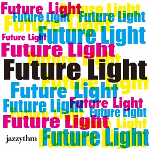 Обложка для Jazzythm - Future Light