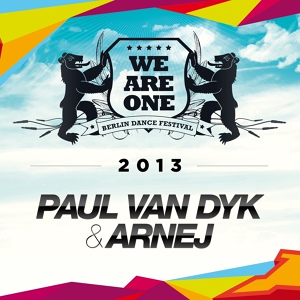 Обложка для Paul van Dyk, Arnej - We Are One 2013