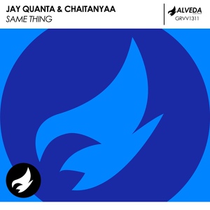 Обложка для Jay Quanta, Chaitanyaa - Same Thing