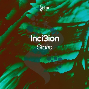 Обложка для Inci3ion - Static