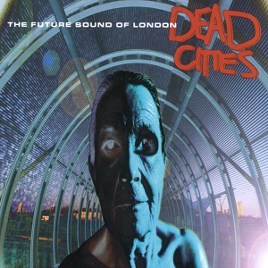 Обложка для The Future Sound Of London - Herd Killing