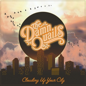 Обложка для The Damn Quails - Someone Else's City