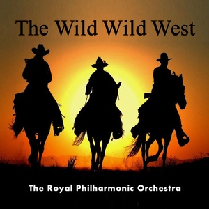 Обложка для The Royal Philharmonic - The Wild Wild West Theme