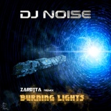 Обложка для DJ Noise - Burning Lights