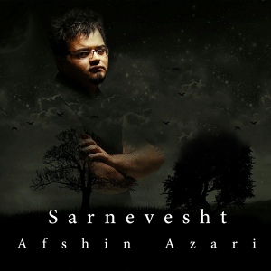 Обложка для Afshin Azari - Sarnevesht