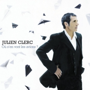 Обложка для Julien Clerc - Forcément