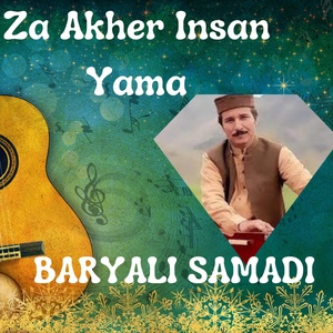 Обложка для Baryali Samadi - Za Akher Insan Yama