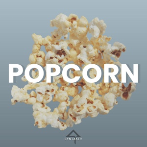 Обложка для Syntaker - Popcorn