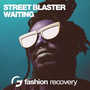 Обложка для Street Blaster - Waiting