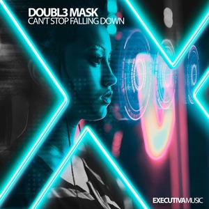 Обложка для Doubl3 Mask - Can't Stop Falling Down