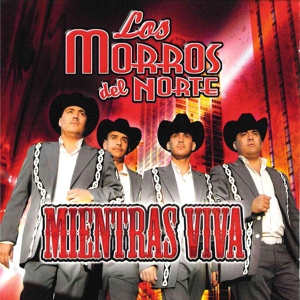 Обложка для Los Morros del Norte - Los Chaidez