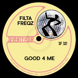 Обложка для Filta Freqz - Good 4 Me