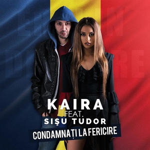 Обложка для Sisu Tudor feat. Kaira - Condamnati la Fericire (Original Radio live)