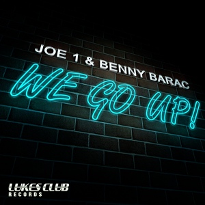 Обложка для Joe1, Benny Barac - We Go Up