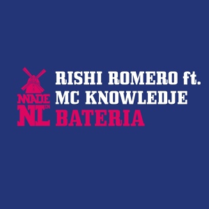 Обложка для Rishi Romero feat. MC Knowledje - Bateria (feat. MC Knowledje)