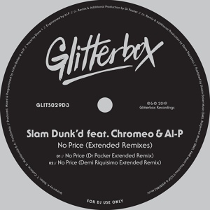 Обложка для Slam Dunk'd feat. Al-P, Chromeo - No Price (feat. Chromeo & Al-P)