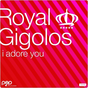 Обложка для Royal Gigolos - I Adore You