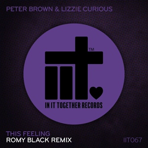 Обложка для Peter Brown, Lizzie Curious, Romy Black - This Feeling