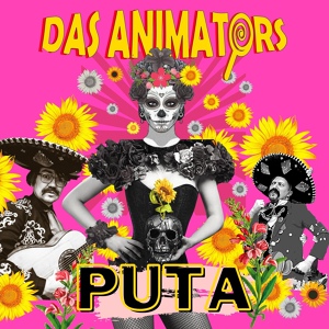 Обложка для Das Animators - Puta