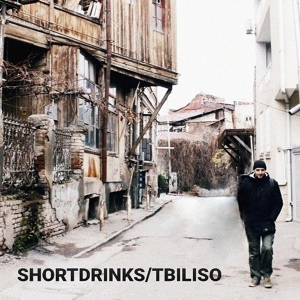 Обложка для Shortdrinks - Tbiliso