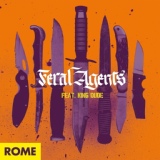 Обложка для Rome feat. King Dude - Feral Agents