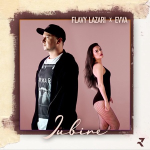 Обложка для Flavy Lazari, Evva - Iubire
