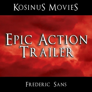 Обложка для Frederic Sans - Epic Action Assault