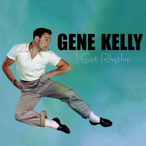 Обложка для Gene Kelly - I Like Myself