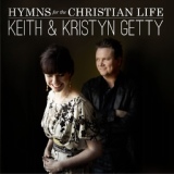 Обложка для Keith and Kristyn Getty - Before You I Kneel (A Worker's Prayer)