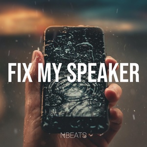 Обложка для nBeats - Fix My Speaker