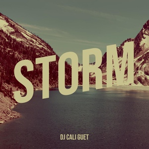 Обложка для DJ CALI GUET - Storm