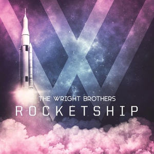 Обложка для The Wright Brothers - Rocketship