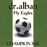 Обложка для Dr. Alban - Fly Eagles