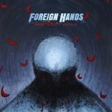 Обложка для Foreign Hands - God Under Fingernails