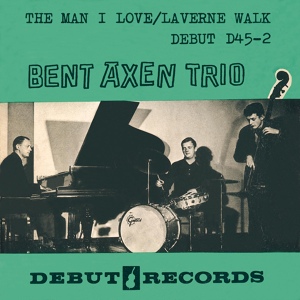 Обложка для Bent Axen - The Man I Love