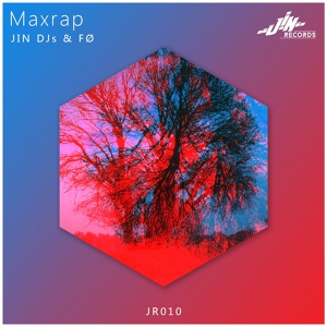 Обложка для JIN DJs, FØ - Maxrap