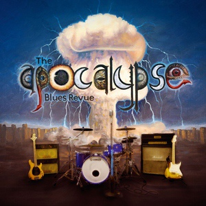 Обложка для The Apocalypse Blues Revue - Evil Is As Evil Does