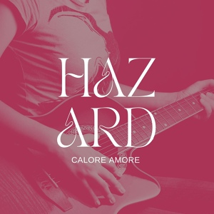 Обложка для Calore Amore - Hazard