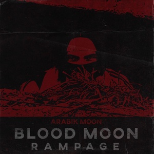 Обложка для Arabik Moon - Rampage