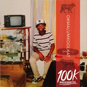 Обложка для Okmalumkoolkat feat. Mashayabhuqe KaMamba - 100k