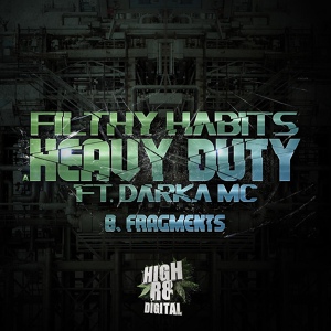 Обложка для Filthy Habits, Darka MC - Heavy Duty