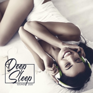 Обложка для Deep Dreams, Dreaming Sound, Music For Absolute Sleep - REM Sleep Cycle