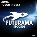 Обложка для Arma - Touch The Sky
