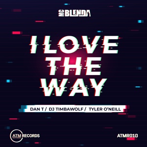 Обложка для MC Blenda - I Love The Way