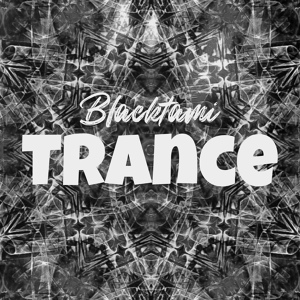 Обложка для Blacktami - Trance