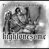 Обложка для Highlonesome - I Ain't No Goddamn Holy Man