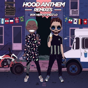 Обложка для Bok Nero, Shizz Lo - Hood Anthem